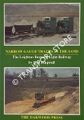 Narrow Gauge Tracks in the Sand - The Leighton Buzzard Light Railway by DINGWALL, Rod